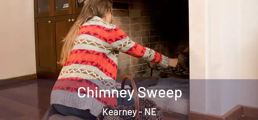  Chimney Sweep Kearney - NE